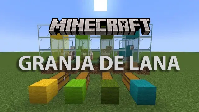 C Mo Hacer Una Granja De Lana En Minecraft Gu A Completa