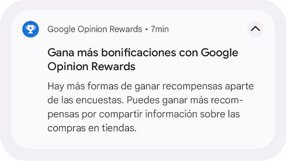 Notificación avisando de las nuevas bonificaciones en Google Opinion Rewards.
